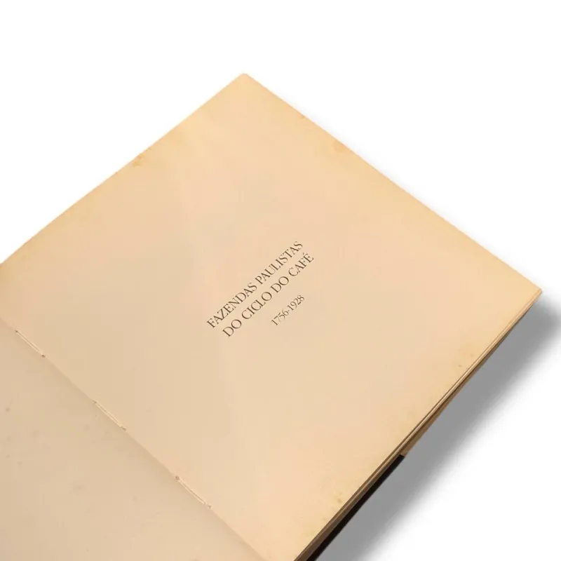 Livro Fazendas Paulistas do Ciclo do Café: 1756–1928 — Cândida Maria de Arruda Botelho (Nova Fronteira, 1984) — Capa dura com sobrecapa